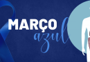 Março Azul | Campanha aborda conscientização sobre o câncer colorretal. Nós apoiamos esta causa!